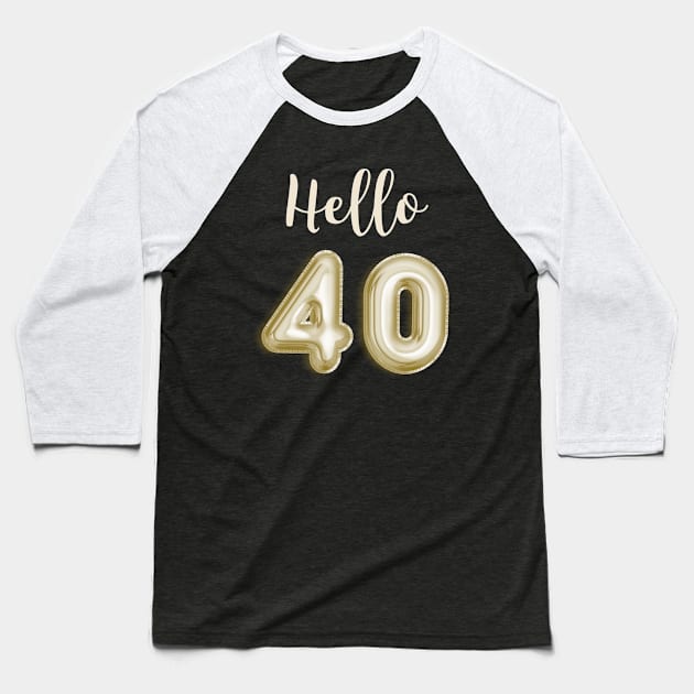 Funny 40th Birthday Baseball T-Shirt by TayaDesign